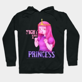 fight like a princess (Princess Bubblegum - Adventure Time) Hoodie